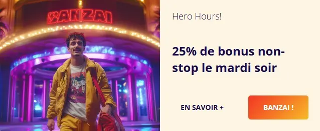 Présentation du bonus Hero Hour Banzai